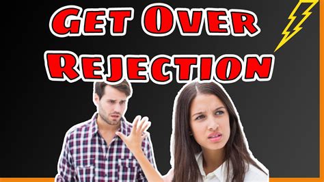 how to get over rejection in dating
